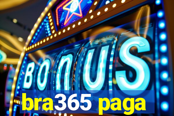 bra365 paga